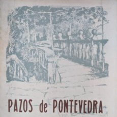 Libros de segunda mano: PAZOS DE PONTEVEDRA - GRABADOS POR CONDE CORBAL. Lote 224877122
