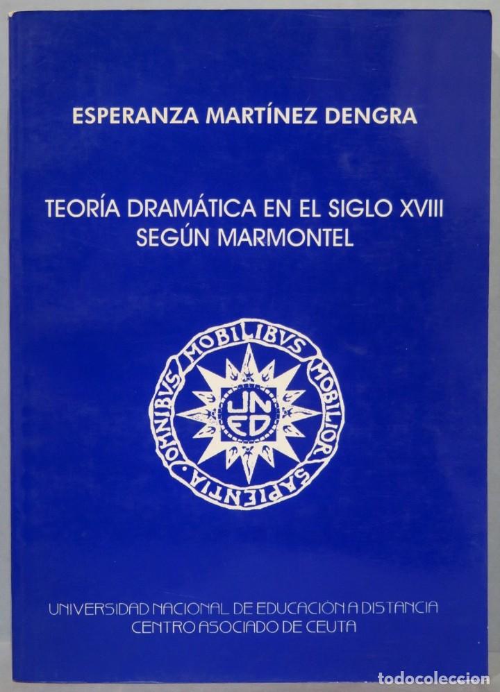 Livres d'occasion: TEORIA DRAMTICA EN EL SIGLO XVIII SEGUN MARMONTEL. MARTINEZ FENGRA
