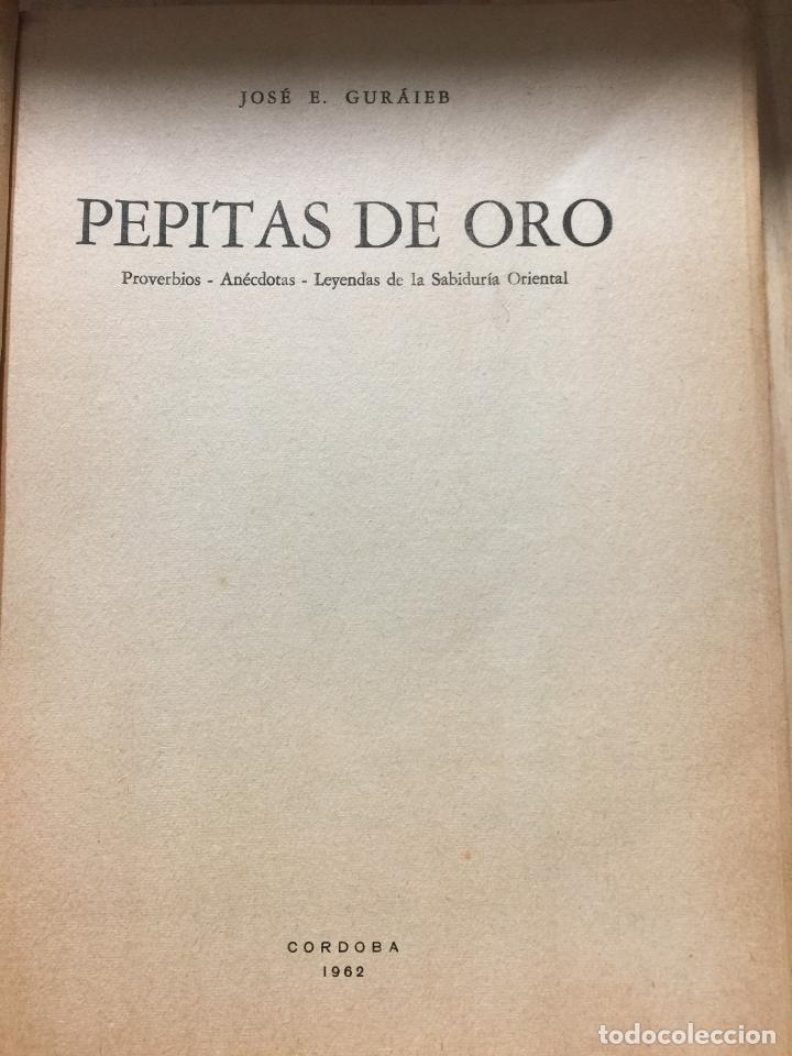 Libros de segunda mano: Pepitas de oro - Jos&eacute; E. Gur&aacute;ieb - Foto 3