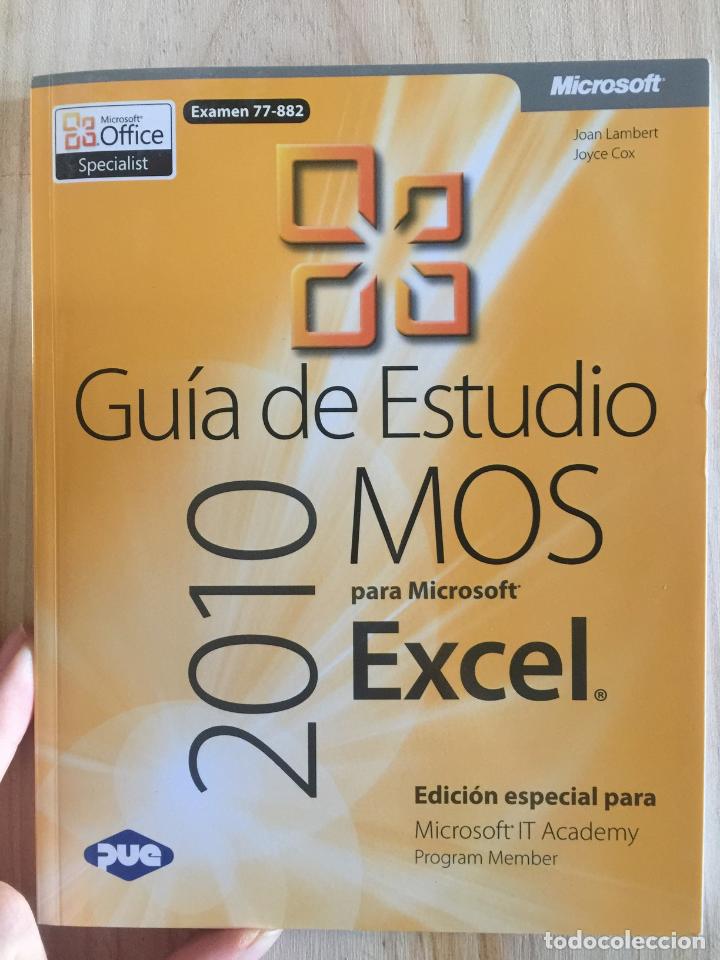 Libros de segunda mano: Gu&iacute;a de estudio MOS 2010 para Microsoft Excel - Joan Lambert y Joyce Cox - Foto 1