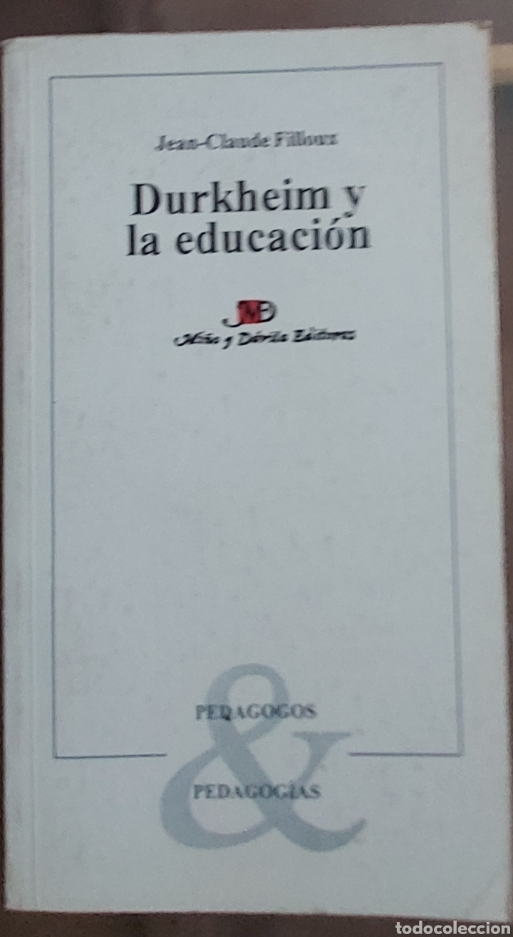 Libros de segunda mano: DURKHEIM Y LA EDUCACION. CON DEDICATORIA Y FIRMA DEL AUTOR. - Foto 1