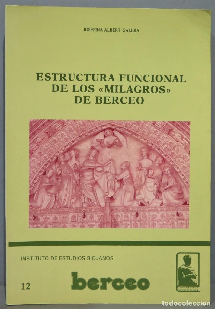 Libros de segunda mano: ESTRUCTURA FUNCIONAL DE LOS MILAGROS DE BERCEO. ALBERT GALERA - Foto 1