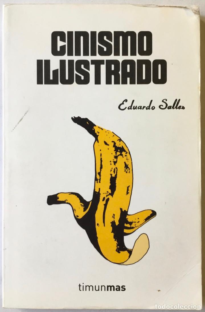 Libros de segunda mano: CINISMO ILUSTRADO. - SALLES, Eduardo. - Foto 1