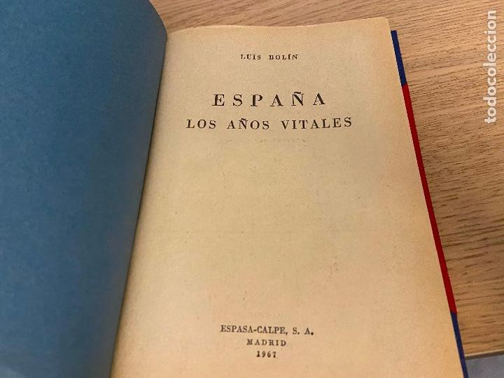 Libros de segunda mano: LUIS BOL&Iacute;N. ESPA&Ntilde;A. LOS A&Ntilde;OS VITALES. 1967 - Foto 2