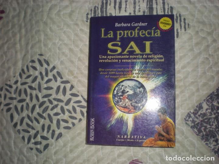 Libros de segunda mano: La profec&iacute;a Sai;Barbara Gardner;Robinbook;2000 - Foto 1