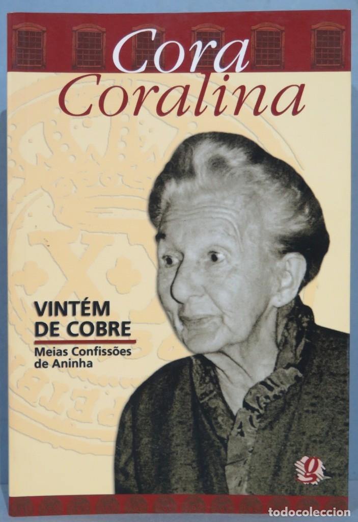 Livres d'occasion: Vintem De Cobre. Meias Confissoes de Aninha. CORA CORALINA
