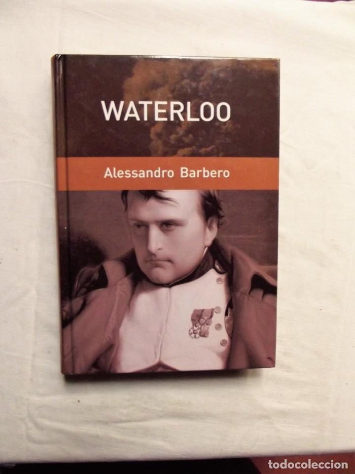 Libros de segunda mano: WATERLOO DE ALESSANDRO BARBERO - Foto 1