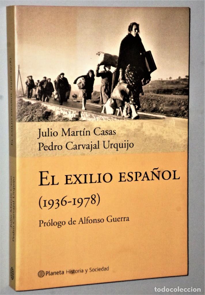 Libros de segunda mano: EL EXILIO ESPA&Ntilde;OL (1936-1978). - Foto 1