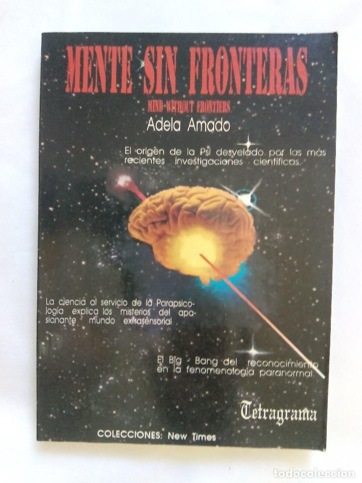 Libros de segunda mano: MENTE SIN FRONTERAS / ADELA AMADO - Foto 1