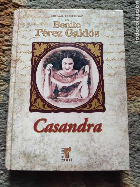 Libros de segunda mano: Casandra. Benito P&eacute;rez Gald&oacute;s. Ediciones Rueda 2003 - Foto 1