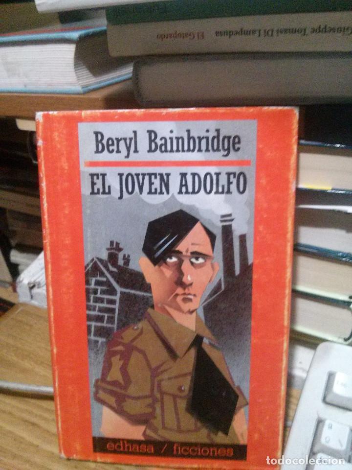 Libros de segunda mano: EL JOVEN ADOLFO, BERYL BAINBRIDGE, ED. EDHASA - Foto 1