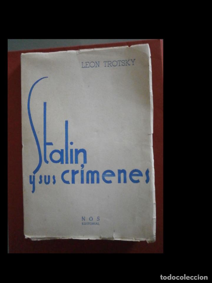 Libros de segunda mano: Stalin y sus crimenes. LeonTrotsky - Foto 1