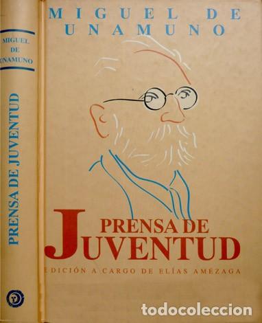 Libros de segunda mano: UNAMUNO, Miguel de. Prensa de juventud. 1995. - Foto 1