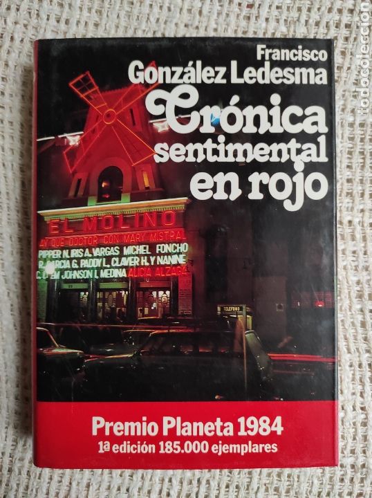 Libros de segunda mano: Cr&oacute;nica sentimiental en rojo. / Francisco Gonz&aacute;lez Ledesma. - Foto 1