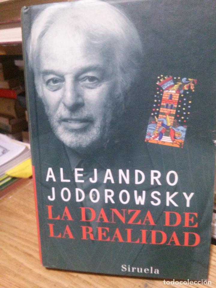 Libros de segunda mano: LA DANZA DE LA REALIDAD, ALEJANDRO JODOROWSKY, ED. SIRUELA - Foto 1
