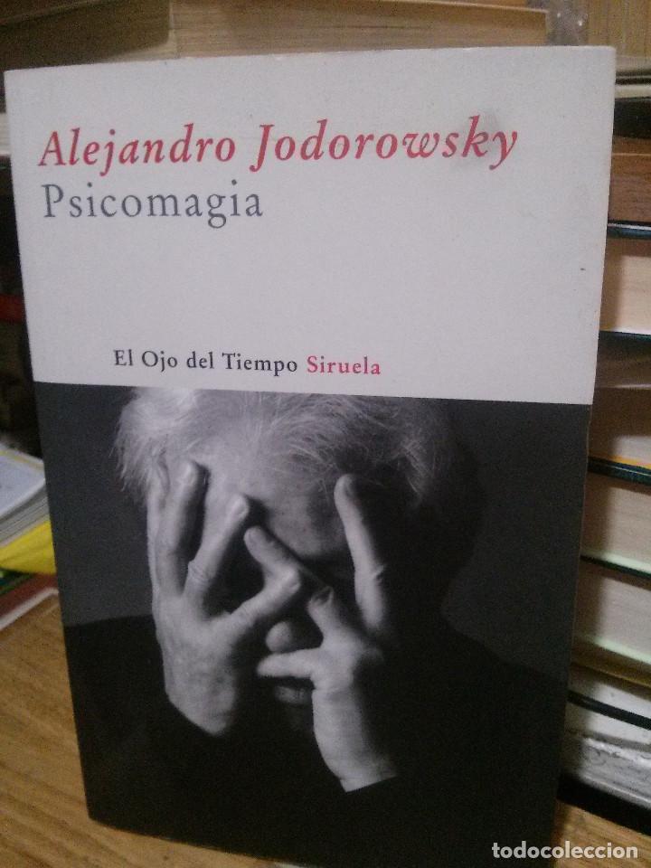 Libros de segunda mano: PSICOMAGIA, ALEJANDRO JODOROWSKY, ED. SIRUELA - Foto 1