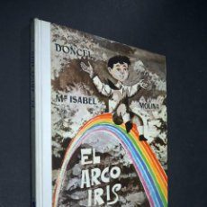 Libros de segunda mano: EL ARCO IRIS. Mª ISABEL MOLINA. ILUSTRACIONES DE PERELLÓN. DONCEL 1969