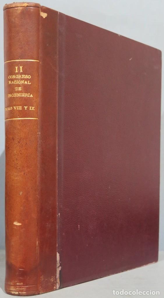 Gebrauchte B&uuml;cher: II CONGRESO NACIONAL DE INGENIERIA. AGRICULTURA MONTES E INGENIERIA DERIVADA. TOMO VIII