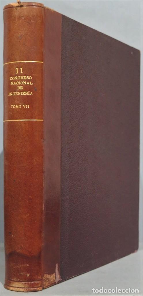 Libri di seconda mano: II CONGRESO NACIONAL DE INGENIERIA. AGRICULTURA MONTES E INGENIERIA DERIVADA. TOMO VII