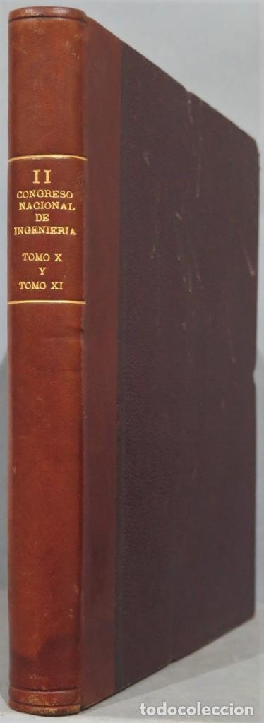 Libri di seconda mano: II CONGRESO NACIONAL DE INGENIERIA. AGRICULTURA MONTES E INGENIERIA DERIVADA. TOMO XI