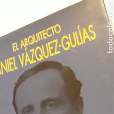Libros de segunda mano: EL ARQUITECTO DANIEL VÁZQUEZ-GULÍAS, CAIXA VIGO E OURENSE,