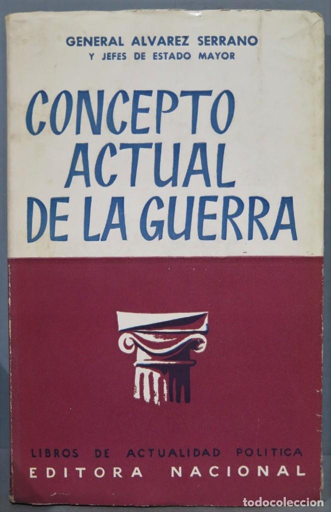 Libros de segunda mano: CONCEPTO ACTUAL DE LA GUERRA. ALVAREZ SERRANO - Foto 1