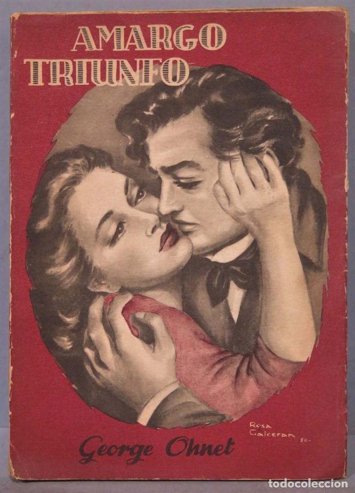 Libros de segunda mano: AMARGO TRIUNFO. GEORGE OHNET - Foto 1