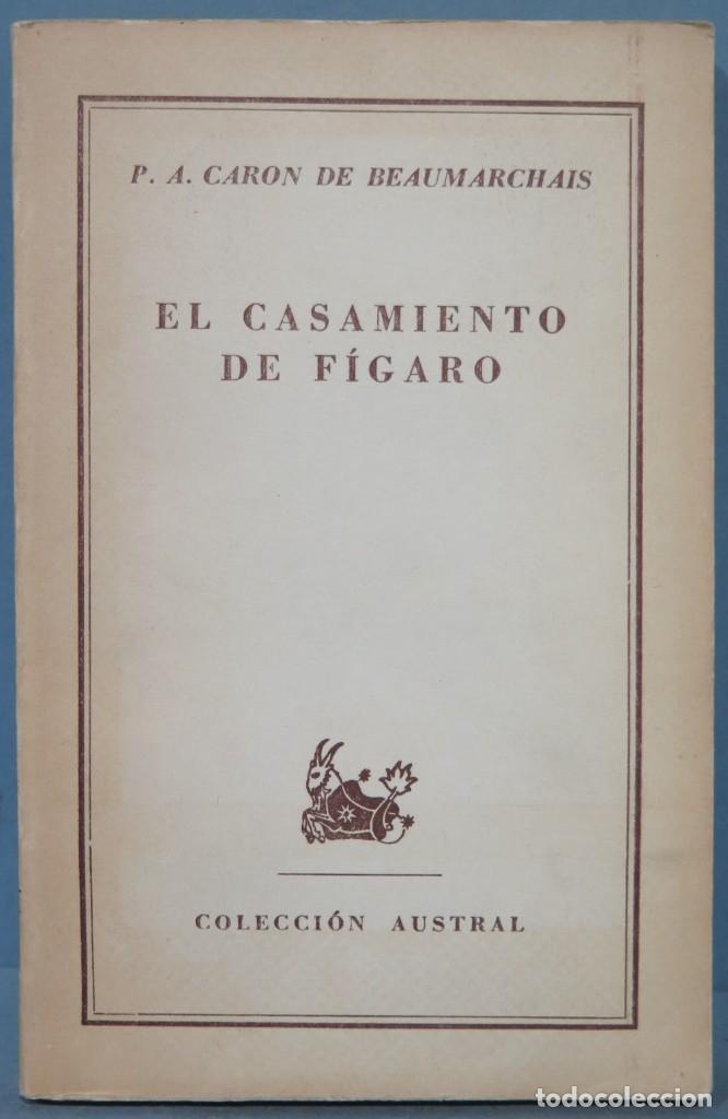 Libros de segunda mano: 1947.- EL CASAMIENTO DE FIGARO. AUSTRAL - Foto 1