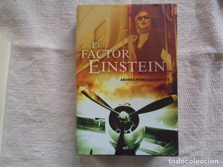 Libros de segunda mano: ANDR&Eacute;S P&Eacute;REZ DOM&Iacute;NGUEZ. EL FACTOR EINSTEIN. 2008. PRIMERA EDICI&Oacute;N. - Foto 1