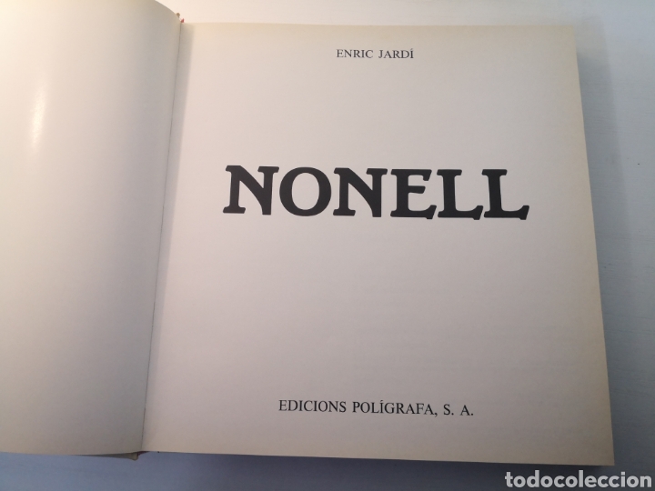Libros de segunda mano: NONELL, ENRIC JARD&Iacute;, EDICIONES POLIGRAFA, 1984 - Foto 3