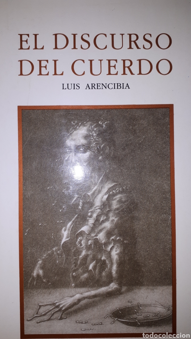 Libros de segunda mano: EL DISCURSO DEL CUERDO LUIS ARENCIBIA - Foto 1