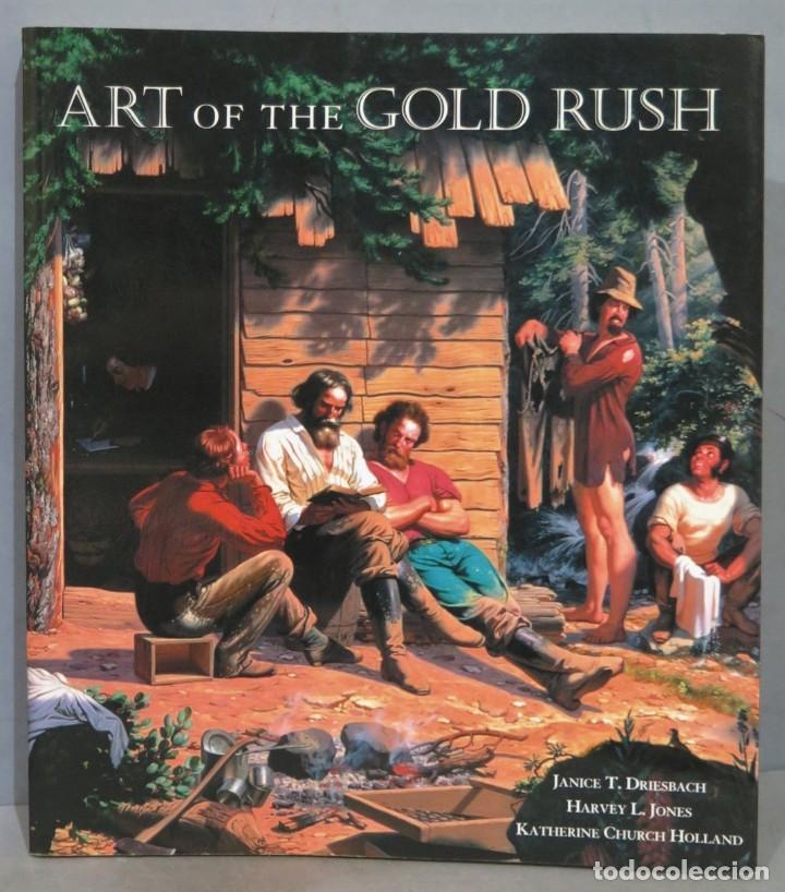Libros de segunda mano: Art of the Gold Rush - Foto 1