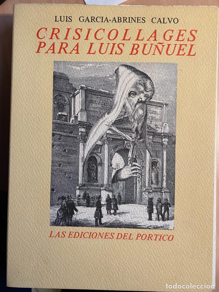 Libros de segunda mano: CRISOCOLLAGES PARA LUIS BU&Ntilde;UEL - Foto 1