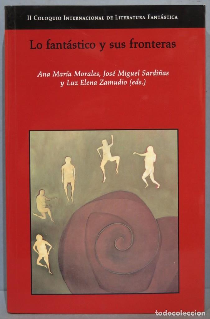 Libros de segunda mano: LO FANTASTICO Y SUS FRONTES. VV.AA - Foto 1