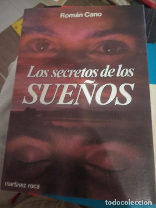 Libros de segunda mano: LOS SECRETOs DE LOS SUE&Ntilde;OS ROMAN CANO MARTINEZ ROCA - Foto 1