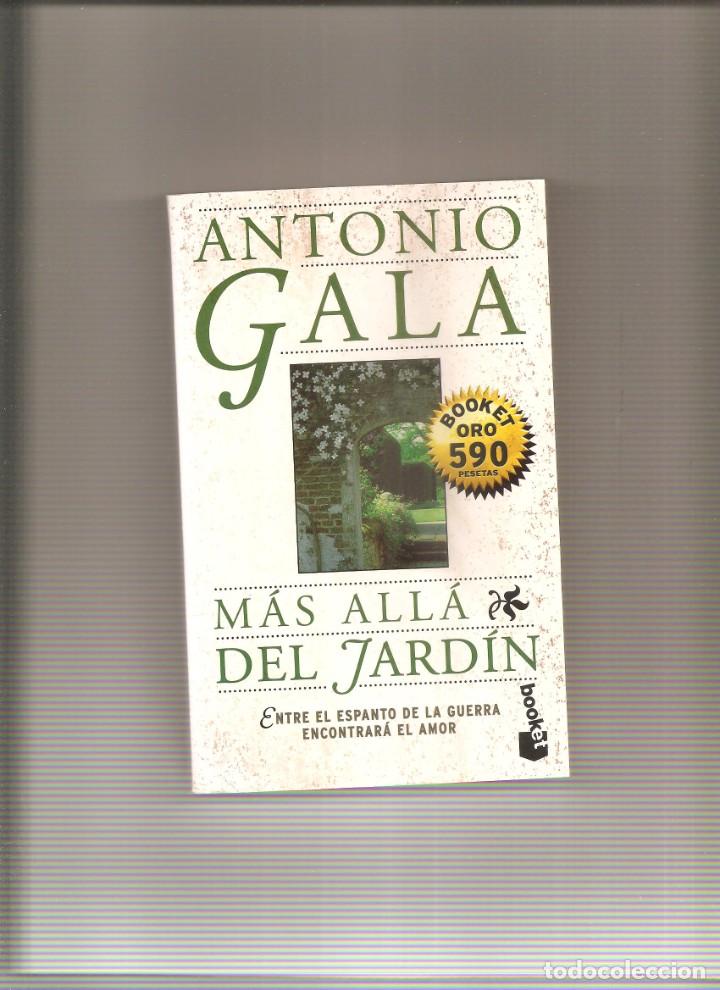Libros de segunda mano: ANTONIO GALA. MAS ALLA DEL JARDIN - Foto 1