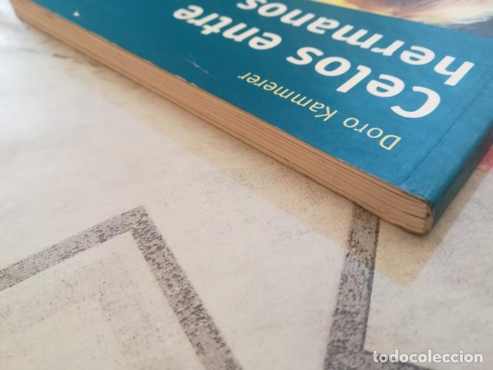 Libros de segunda mano: Celos entre hermanos - Doro Kammerer - Foto 7