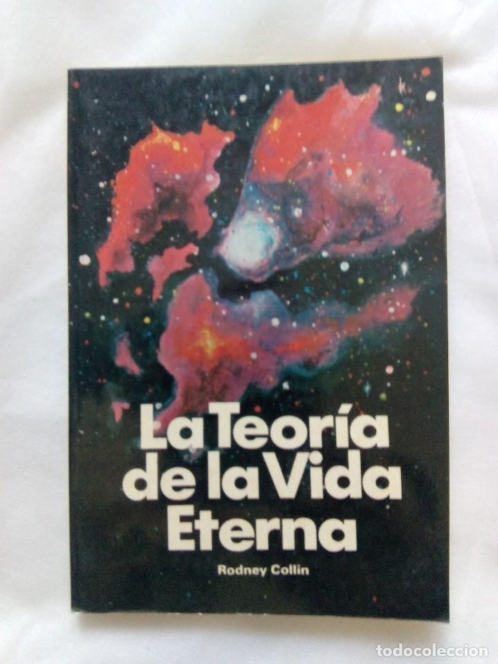 Libros de segunda mano: LA TEOR&Iacute;A DE LA VIDA ETERNA / RODNEY COLLIN - Foto 1