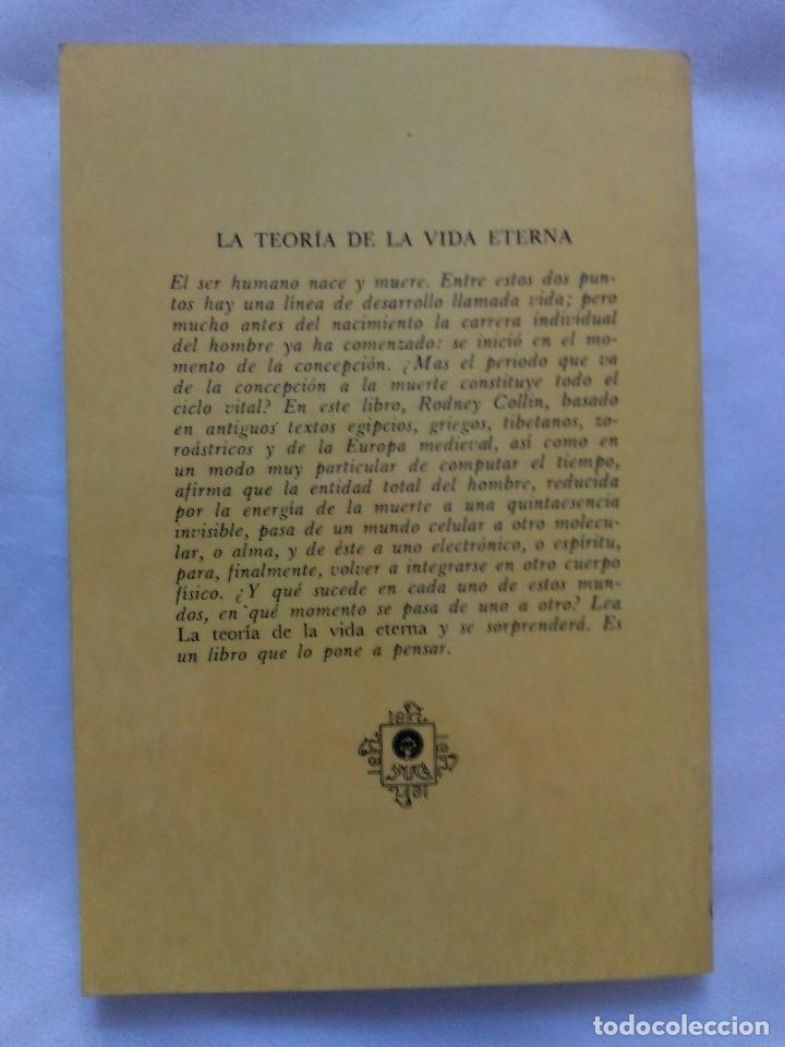 Libros de segunda mano: LA TEOR&Iacute;A DE LA VIDA ETERNA / RODNEY COLLIN - Foto 2