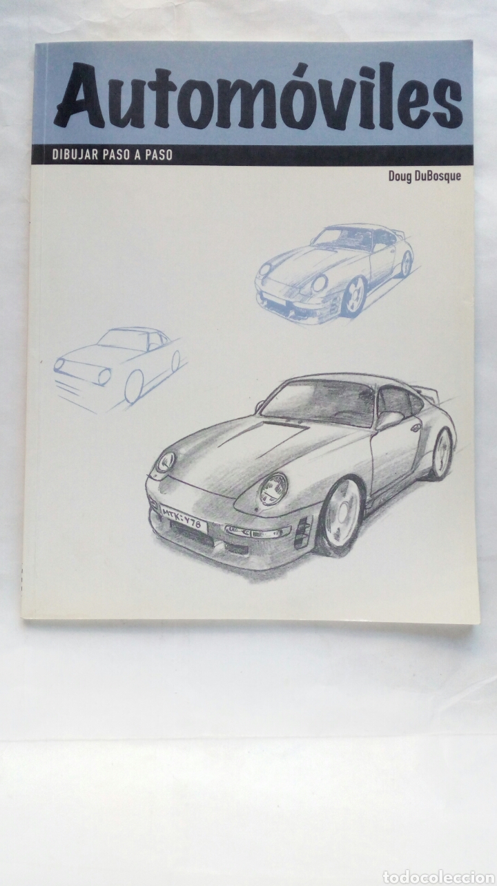 Libros de segunda mano: Autom&oacute;viles, dibujar paso a paso. Doug DuBosque. - Foto 1