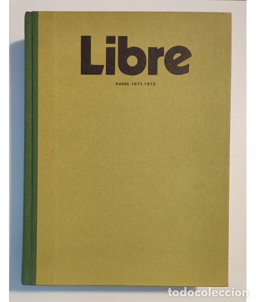 Libros de segunda mano: LIBRE. PAR&Iacute;S 1971-1972. VV.AA. Ediciones del Equilibrista - Editorial Turner. 1990. - Foto 1