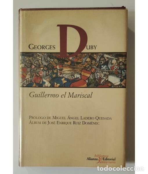 Libros de segunda mano: GUILLERMO EL MARISCAL. DUBY, Georges. Alianza. 1997. - Foto 1