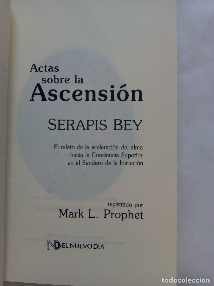 Libros de segunda mano: ACTAS SOBRE LA ASCENSI&Oacute;N / SERAPIS BEY - Foto 4