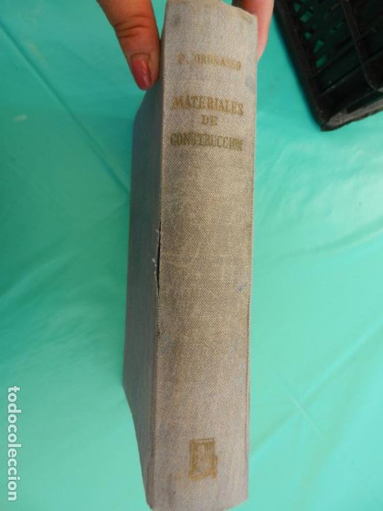 Libros de segunda mano: MATERIALES DE CONSTRUCCI&Oacute;N - F&Eacute;LIX OR&Uacute;S ASSO - EDITORIAL DOSSAT 1965. - Foto 2