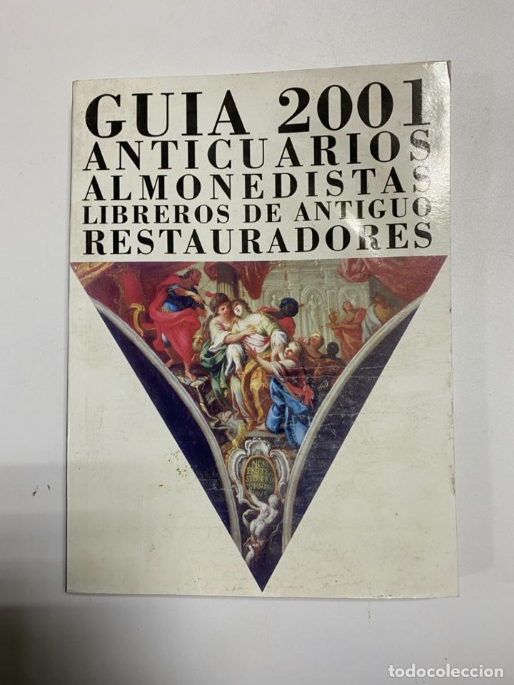 Libros de segunda mano: GUIA DE ANTICUARIOS Y LIBREROS DE ESPA&Ntilde;A 2001. PAGS: 258 - Foto 1