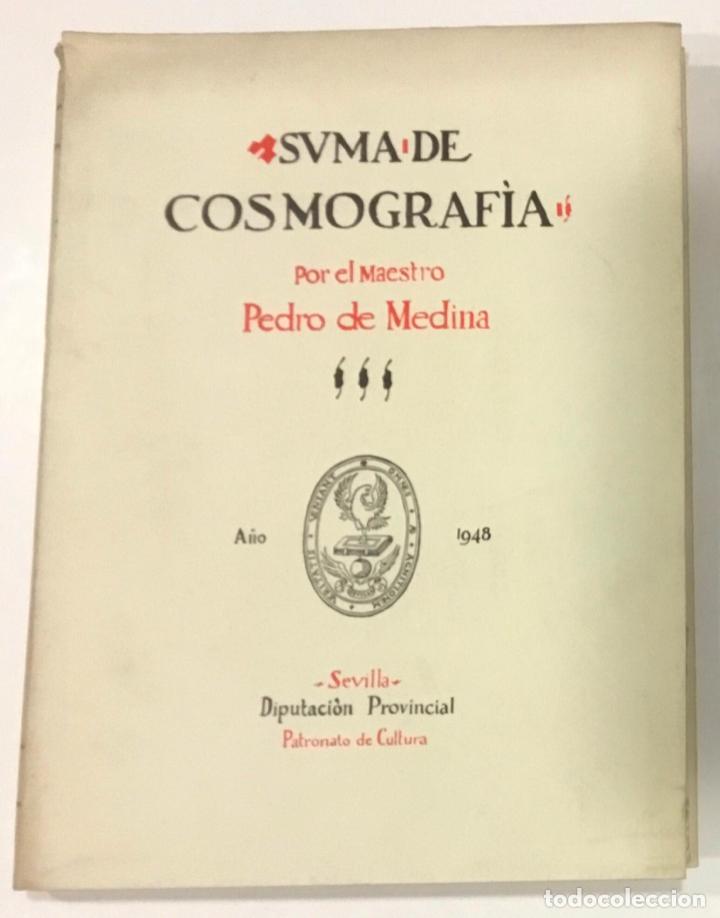 Libros de segunda mano: SUMA DE COSMOGRAF&Iacute;A. MEDINA, Pedro de. FACS&Iacute;MIL. ED. NUMERADA. - Foto 2