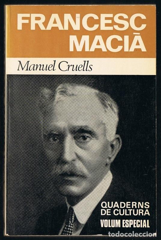 Libros de segunda mano: FRANCESC MACI&Aacute; MANUEL CRUELLS - Foto 1
