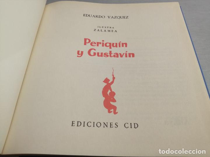 Libros de segunda mano: PERIQU&Iacute;N Y GUSTAV&Iacute;N / EDUARDO V&Aacute;ZQUEZ / EDICI&Oacute;N FACS&Iacute;MIL - Foto 2