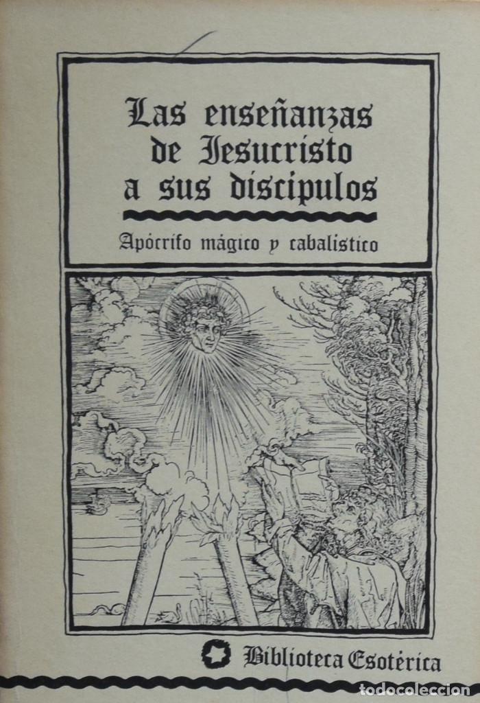 Libros de segunda mano: LAS ENSE&Ntilde;ANZAS DE JESUCRISTO A SUS DISC&Iacute;PULOS - An&oacute;nimo - Foto 1