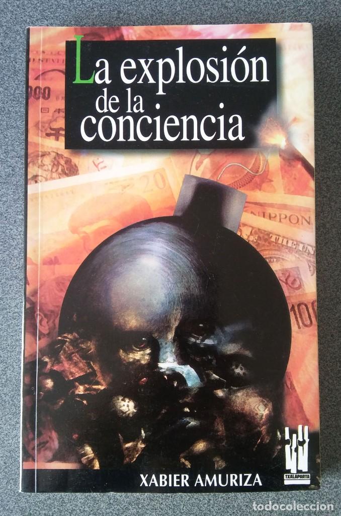 Libros de segunda mano: La Explosi&oacute;n de la Conciencia Xabier Amuriza - Foto 1